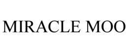 MIRACLE MOO