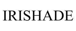 IRISHADE