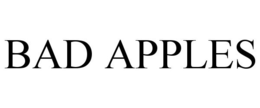 BAD APPLES