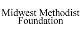 MIDWEST METHODIST FOUNDATION