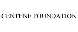 CENTENE FOUNDATION