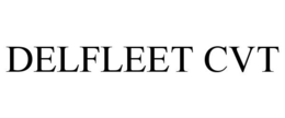 DELFLEET CVT