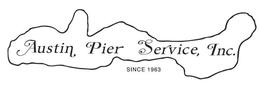 AUSTIN PIER SERVICE, INC. SINCE 1963