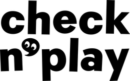 CHECK N' PLAY