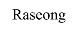 RASEONG