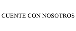 CUENTE CON NOSOTROS
