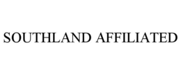 SOUTHLAND AFFILIATED