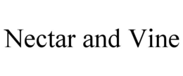NECTAR AND VINE