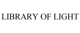 LIBRARY OF LIGHT