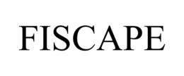 FISCAPE