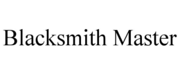 BLACKSMITH MASTER