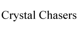 CRYSTAL CHASERS