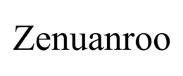 ZENUANROO