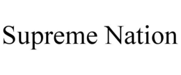 SUPREME NATION