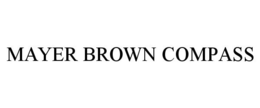 MAYER BROWN COMPASS