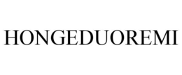 HONGEDUOREMI
