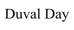 DUVAL DAY