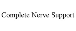COMPLETE NERVE SUPPORT
