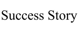 SUCCESS STORY