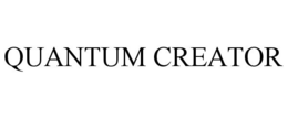 QUANTUM CREATOR