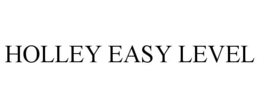 HOLLEY EASY LEVEL