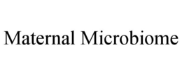 MATERNAL MICROBIOME