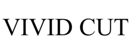 VIVID CUT