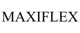 MAXIFLEX