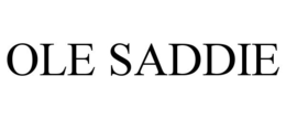 OLE SADDIE