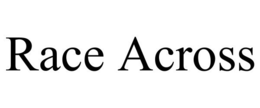 RACE ACROSS