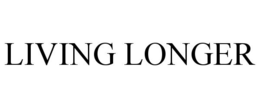 LIVING LONGER