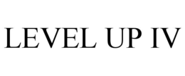 LEVEL UP IV