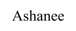 ASHANEE