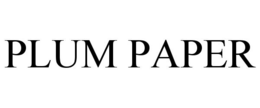 PLUM PAPER