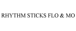 RHYTHM STICKS FLO & MO