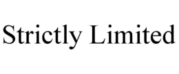 STRICTLY LIMITED
