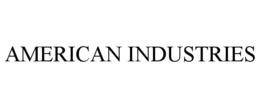 AMERICAN INDUSTRIES