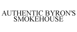 AUTHENTIC BYRON'S SMOKEHOUSE
