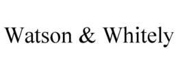 WATSON & WHITELY