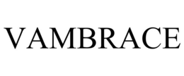 VAMBRACE