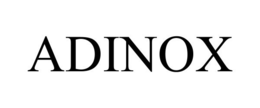 ADINOX