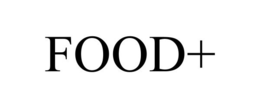 FOOD+