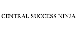 CENTRAL SUCCESS NINJA