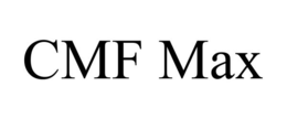 CMF MAX