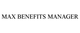 MAX BENEFITS MANAGER