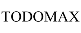 TODOMAX