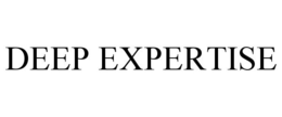 DEEP EXPERTISE