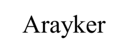 ARAYKER