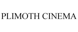 PLIMOTH CINEMA
