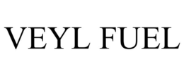 VEYL FUEL